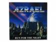 Run For The Night[]AZRAEL