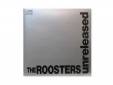 UNRELEASED[]THE ROOSTERS