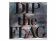 ERA[]DIP the FLAG