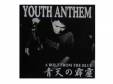 A BOLT FROM THE BLUE ŷ[]YOUTH ANTHEM