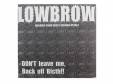 DONT Leave meBack off  Bicth!![CD]LOWBROW