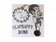 Take it easy!![CD]SLAPHAPPY BOMS