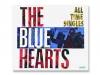 ALL TIME SINGLES ��SUPER PREMIUM BEST��(���󥳡���ץ쥹��)(DVD��) / THE BLUE HEARTS*