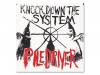 KNOCK DOWN THE SYSTEM[]PILE DRIVERʥѥɥ饤С