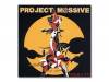 PROJECT M@SSIVE Х![]˥Х