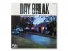 DAY BREAK[]ľҥ륹
