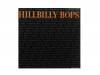 HILLBILLY BOPS[]HILLBILLY BOPS