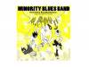 Momentary Beautiful Burnout[]MINORITY BLUES BAND