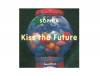 Kiss the Future [CD]SOPHIA