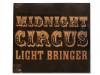 Midnight Circus Premium Edition[限定盤]／LIGHT BRINGER（ライトブリンガー）