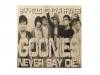 SAY HELLO TO YOUR FRIENDS[CD]Goonies Never Say Die!!