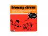 looking for the summer[]browny circus