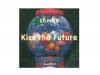 Kiss the Future [CD]SOPHIA
