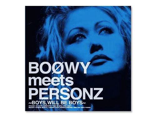 BOOWY PERSONZ-