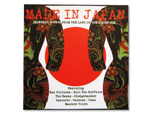 MADE IN JAPAN(Skinhead Sounds From The Land Of The Rising Sun) [UK盤][廃盤  2枚組]／オムニバス(鐵槌、イースタンユース、他)｜原価マーケット