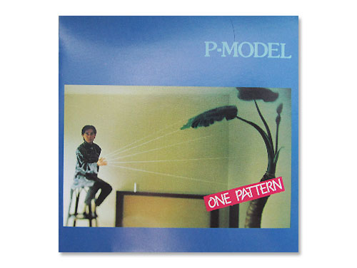 ワン・パターン 94年盤[廃盤]／P-MODEL（平沢進）｜原価マーケット