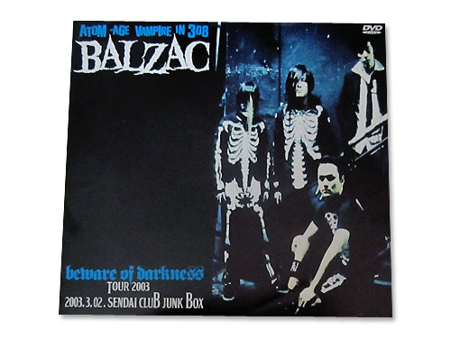 beware of darkness TOUR 2003 2003.3.02.SENDAI CLUB JUNK BOX[会場限定配布DVD]／ BALZAC｜原価マーケット