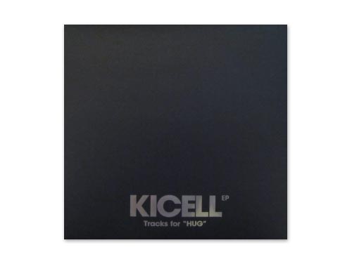 KICELL EP ～Tracks for H…