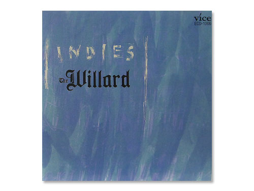 INDIES 89年盤[廃盤]／The Willard｜原価マーケット