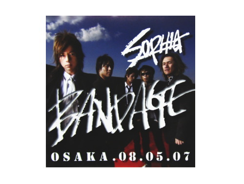 BANDAGE OSAKA .08.05.07[会場限定配布CD]／SOPHIA｜原価マーケット