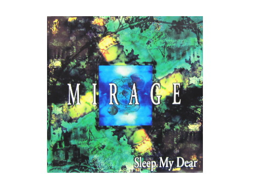 MIRAGE[廃盤]／Sleep My Dear｜原価マーケット