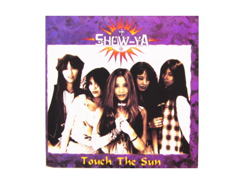 TOUCH THE SUN[廃盤]／SHOW-YA｜原価マーケット