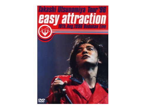 Takashi Utsunomiya Tour'96 easy attraction 18th.Aug.1996 Budokan Live [廃盤]／宇都宮隆｜原価マーケット