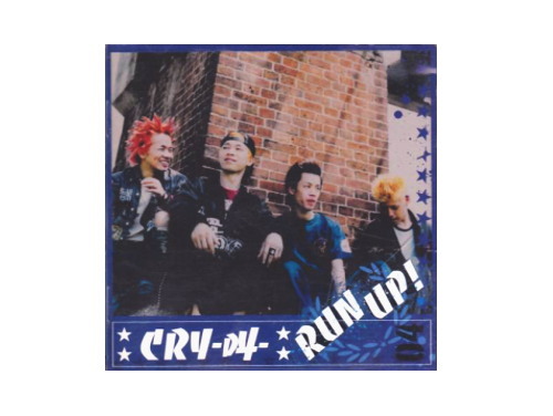 RUN UP![廃盤]／CRY-叫-｜原価マーケット