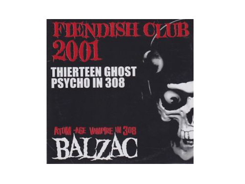 FIENDISH CLUB 2001 THIERTEEN GHOST PSYCHO IN 308[FC限定CD]／BALZAC｜原価マーケット