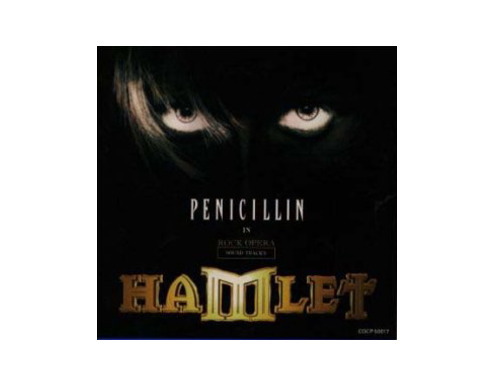 PENICILLIN IN ROCK OPERA HAMLET SOUND TRACK'S／PENICILLIN｜原価マーケット